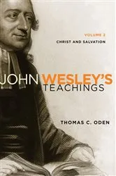 Book cover of John Wesley's Teachings, Volume 2 by Thomas C. Oden