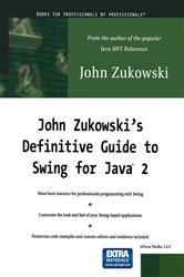 Book cover of John Zukowski’s Definitive Guide to Swing for Java 2 by John Zukowski