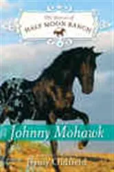 Book cover of Johnny Mohawk by Jenny Oldfield