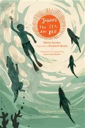 Book cover of Johnny, the Sea, and Me by Melba Escobar
