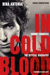 Book cover of Johnny Thunders: In Cold Blood by Nina Antonia