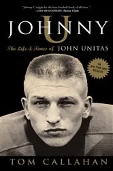 Book cover of Johnny U by Tom Callahan