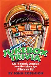 Book cover of Johnny's Jukebox Trivia by John Robinson