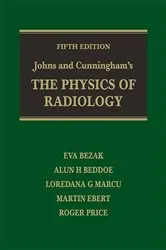 Book cover of Johns and Cunningham's The Physics of Radiology (5th ed.) by Eva Bezak