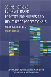 Book cover of Johns Hopkins Evidence-Based Practice for Nurses and Healthcare Professionals, Fourth Edition (4th ed.) by Deborah Dang