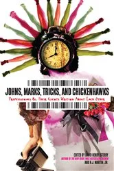Book cover of Johns, Marks, Tricks and Chickenhawks by David Henry Sterry