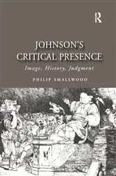 Book cover of Johnson's Critical Presence by Philip Smallwood