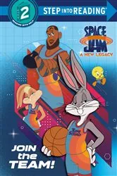 Book cover of Join the Team! (Space Jam: A New Legacy) by Random House