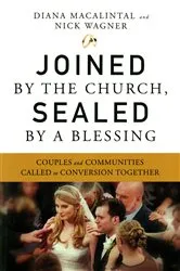 Book cover of Joined by the Church, Sealed by a Blessing by Diana Macalintal