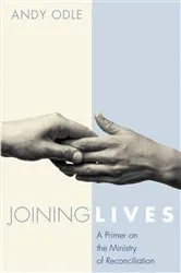 Book cover of Joining Lives by Andrew Odle