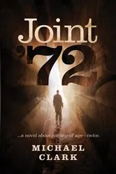 Book cover of Joint '72 by Michael Clark