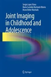 Book cover of Joint Imaging in Childhood and Adolescence by Sergio Viana