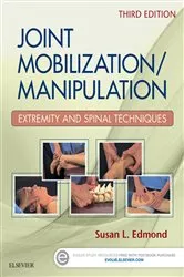 Book cover of Joint Mobilization/Manipulation - E-Book (3rd ed.) by Edmond PT, DSC, OCS, Susan L.