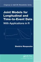 Book cover of Joint Models for Longitudinal and Time-to-Event Data by Dimitris Rizopoulos