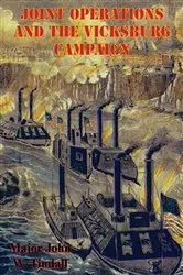 Book cover of Joint Operations And The Vicksburg Campaign by Unknown