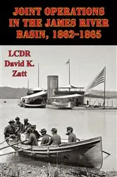 Book cover of Joint Operations In The James River Basin, 1862–1865 by Unknown
