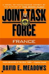 Book cover of Joint Task Force: France by David E. Meadows