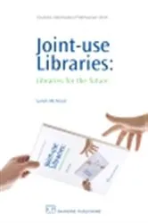 Book cover of Joint-Use Libraries by Sarah McNicol