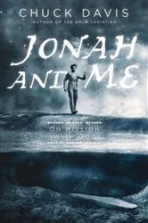 Book cover of Jonah and Me by Chuck Davis
