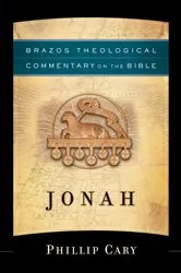 Book cover of Jonah (Brazos Theological Commentary on the Bible) by Phillip Cary