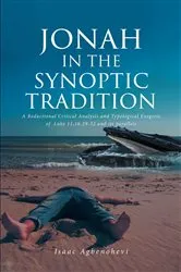 Book cover of JONAH IN THE SYNOPTIC TRADITION by Isaac Agbenohevi