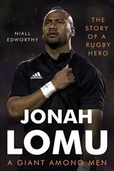 Book cover of Jonah Lomu, A Giant Among Men by Niall Edworthy