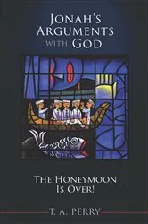 Book cover of Jonah's Arguments with God by T A Perry