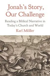 Book cover of Jonah's Story, Our Challenge by Karl Möller