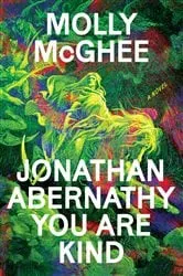 Book cover of Jonathan Abernathy You Are Kind by Unknown