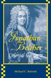 Book cover of Jonathan Belcher by Michael C. Batinski