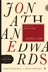 Book cover of Jonathan Edwards Lover of God by Owen Strachan