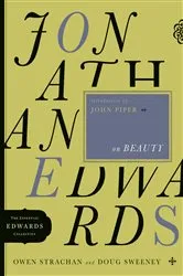 Book cover of Jonathan Edwards on Beauty by Owen Strachan