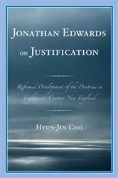 Book cover of Jonathan Edwards on Justification by Hyun-Jin Cho