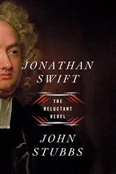 Book cover of Jonathan Swift: The Reluctant Rebel by Unknown