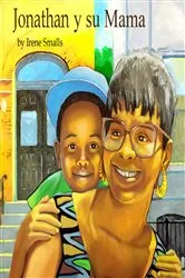 Book cover of Jonathan y su Mama by Irene Smalls