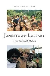 Book cover of Jonestown Lullaby by Teri Buford O’Shea