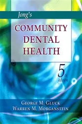 Book cover of Jong's Community Dental Health (5th ed.) by Gluck DDS, MPH, George