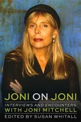 Book cover of Joni on Joni by Susan Whitall