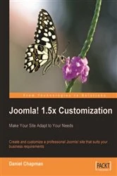 Book cover of Joomla! 1.5x Customization: Make Your Site Adapt to Your Needs by Daniel Chapman