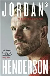 Book cover of Jordan Henderson: The Autobiography by Jordan Henderson