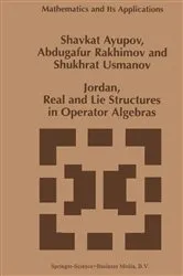 Book cover of Jordan, Real and Lie Structures in Operator Algebras by Unknown