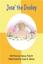 Book cover of José the Donkey by Jane K. Bates