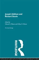 Book cover of Joseph Addison and Richard Steele by Edward A. Bloom