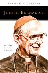 Book cover of Joseph Bernardin by Steven P Millies