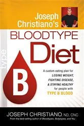 Book cover of Joseph Christiano's Bloodtype Diet B by Unknown