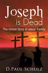Book cover of Joseph is Dead by D. Paul Schulz