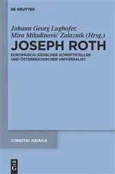 Book cover of Joseph Roth by Mira Miladinovic Zalaznik