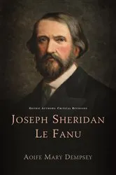 Book cover of Joseph Sheridan Le Fanu by Aoife Mary Dempsey