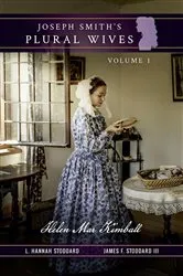 Book cover of Joseph Smith's Plural Wives, Volume 1 by Unknown