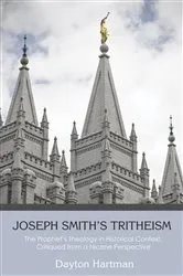 Book cover of Joseph Smith’s Tritheism by Dayton Hartman